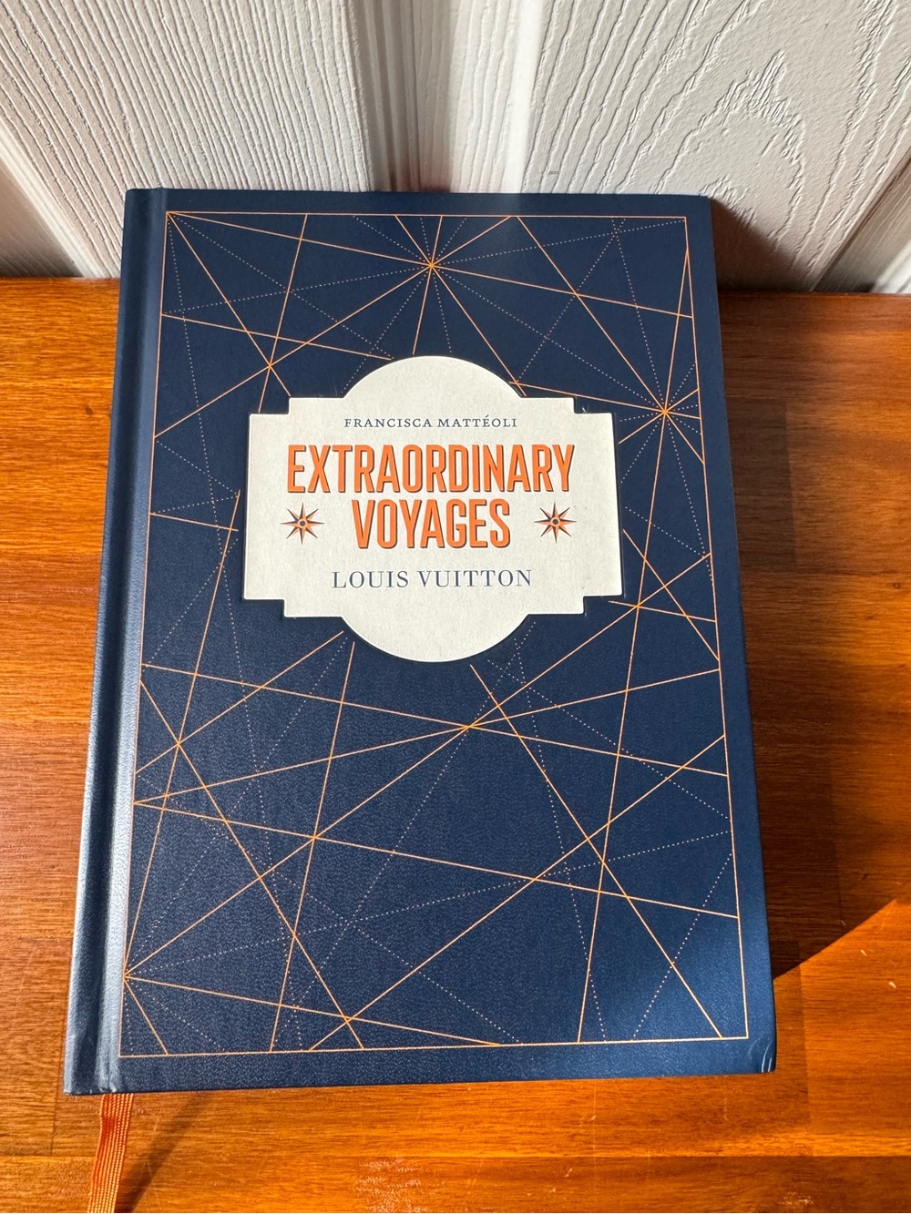 Louis Vuitton : Extraordinary Voyages  Book